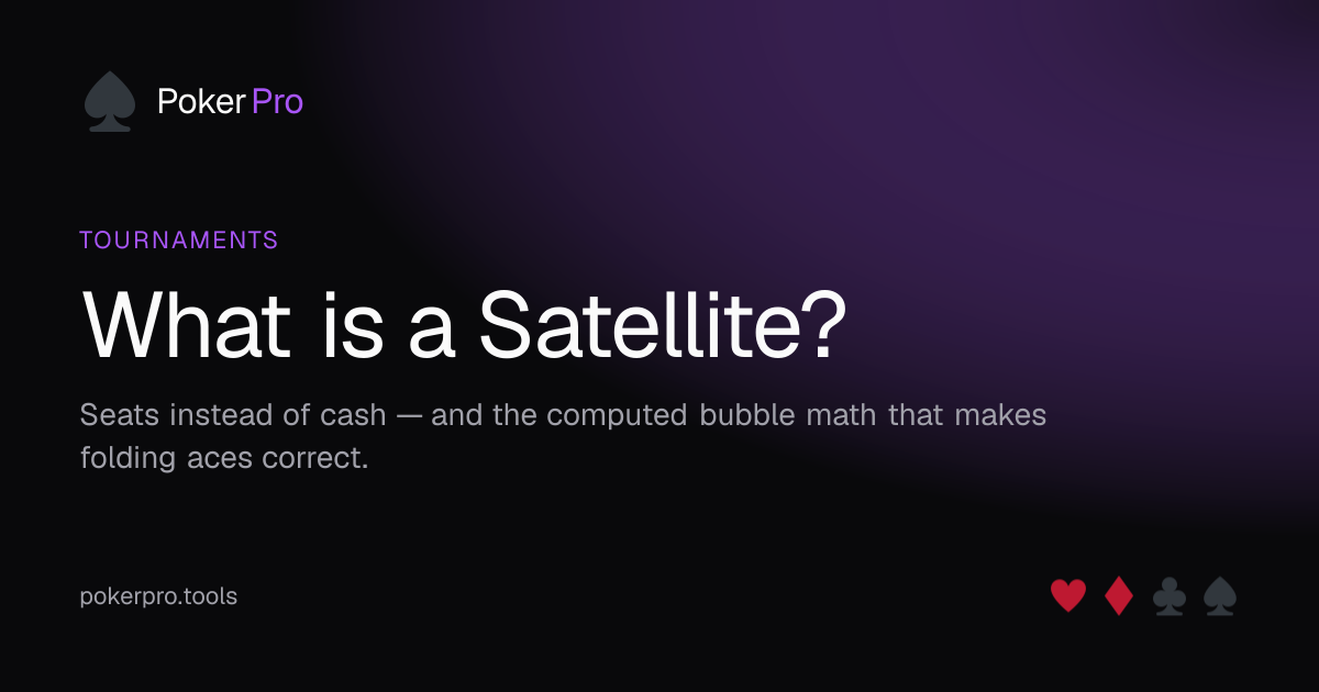 What is a Satellite? — illustrated cover for the PokerPro article