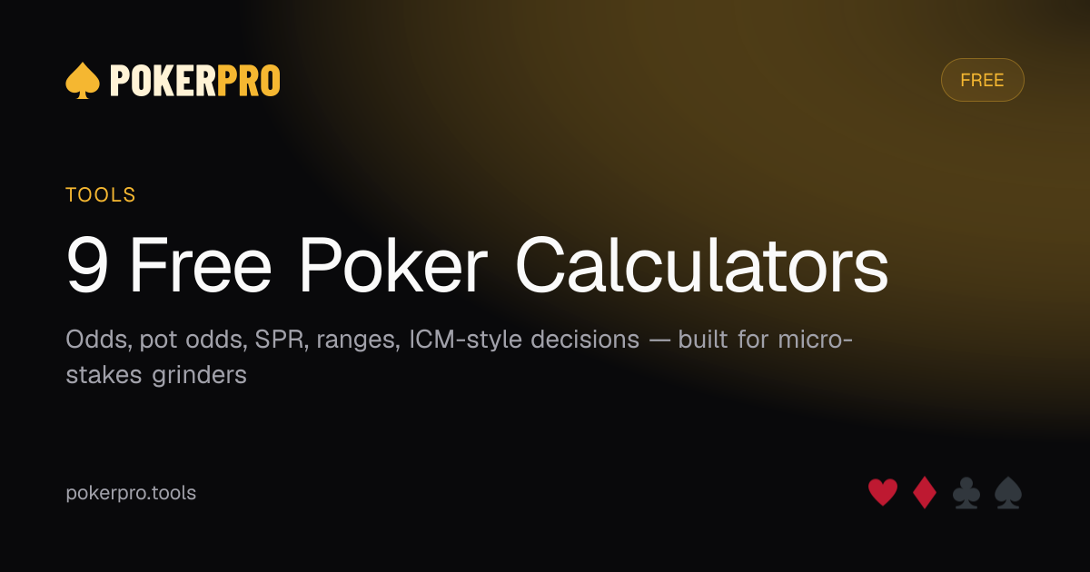 Free Poker Tools — Calculators, Charts & Analyzers | PokerPro